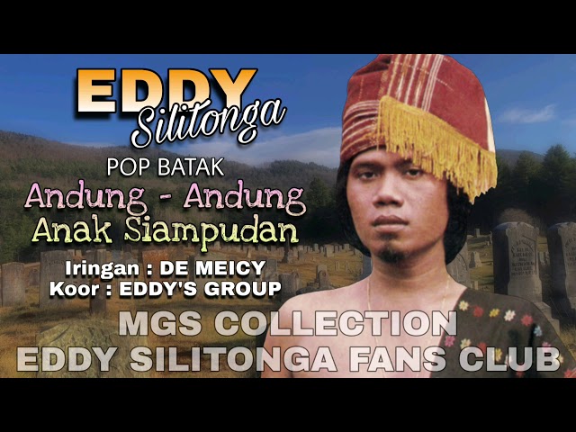 Eddy Silitonga - Andung Andung Anak Siampudan (Pop Batak) class=