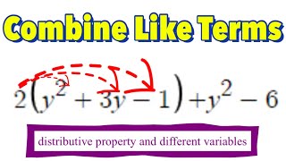 Combining Like Terms (Part 3)