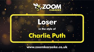 Charlie Puth - Loser (Without Backing Vocals) - Karaoke Version from Zoom Karaoke