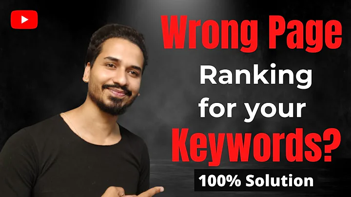 What to Do When Google Is Ranking the Wrong Page for Your Keyword | Wrong Page Ranking for a Keyword