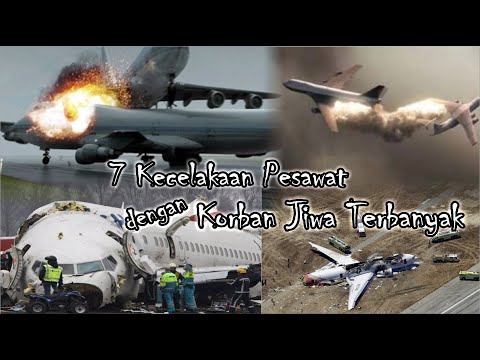 7 Kecelakaan Pesawat dengan Korban Jiwa Terbanyak