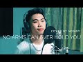 Nonoy Peña - No Arms Can Ever Hold You