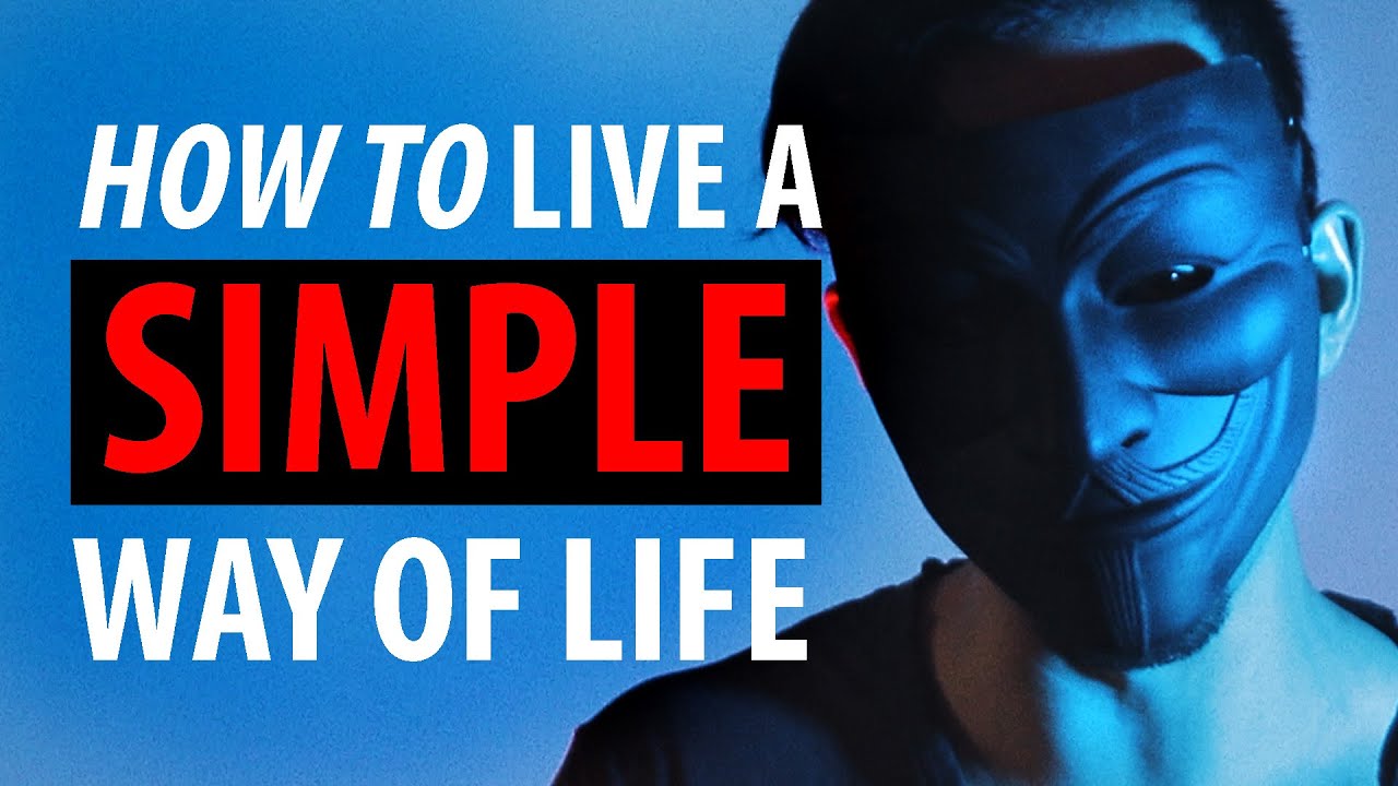 The Complete Guide To Simplifying Your Life (WARNING: Extreme ...
