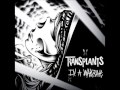 Transplants - In A Warzone (2013) (full album)