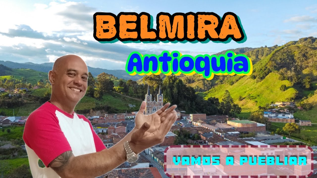 VAMOS A PUEBLIAR: Belmira_Antioquia