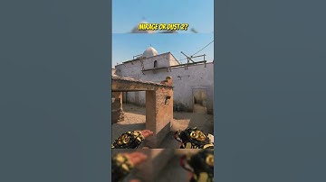 MIRAGE OR DUST #shorts #csgo