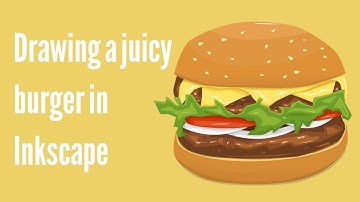 Drawing juicy burger in Inkscape