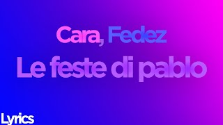 Le feste di Pablo (UnOfficial Lyrics)