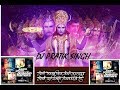 DJ PRATIK SINGH mangalam bhagwan vishnu