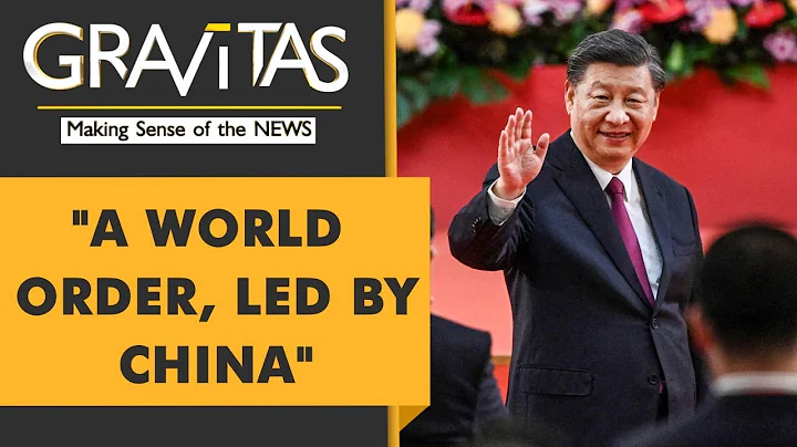 Gravitas: Xi Jinping's big bet before his "coronation" - DayDayNews