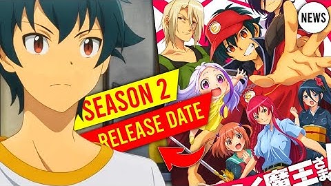 The Devil Is A Part Timer Season 2 Release Date
