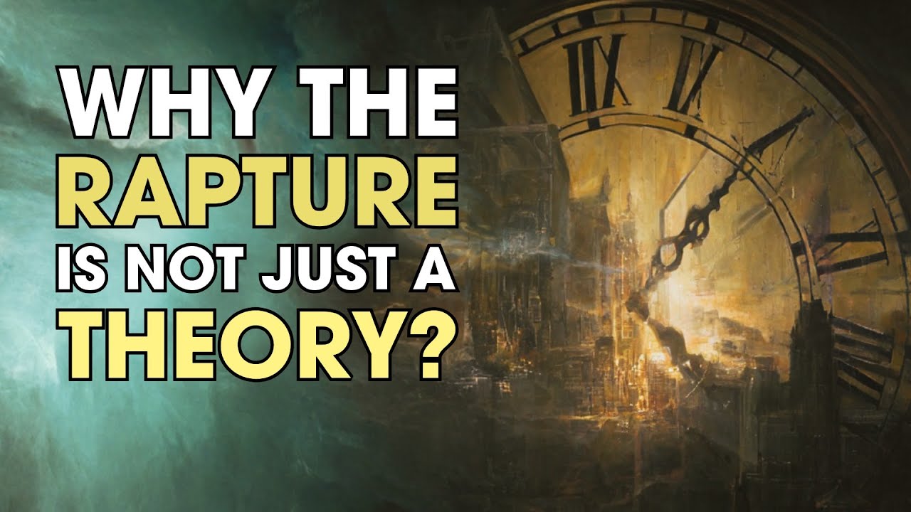 Why the Rapture Is Not Just a Theory. It’s a Promise?
