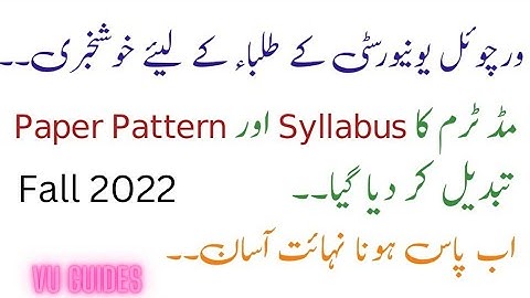 VU new Syllabus and Paper Pattern for Midterm Exams 2023 #vu #fall2022 #midterm