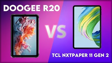 Doogee R20 vs TCL NxtPaper 11 Gen 2 Comparison