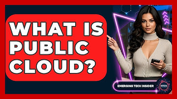 What Is Public Cloud? - Emerging Tech Insider