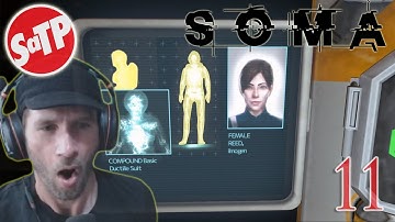 SOMA | Part 11 - What We