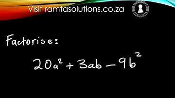 Grade 10 Maths | Factorise Quadratic Expression 20a² + 3ab - 9b²