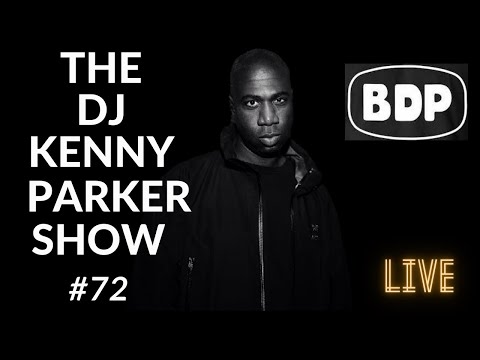 THE DJ KENNY PARKER SHOW - LIVE CHAT #72