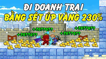 Ngọc Rồng Online - Đi doanh trại bằng nick úp vàng 230%, được bao nhiêu vàng khi win !