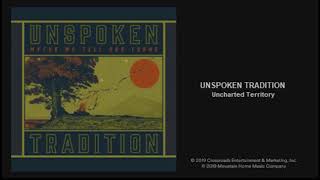 Unspoken Tradition: Uncharted Territory (2019) New Bluegrass!