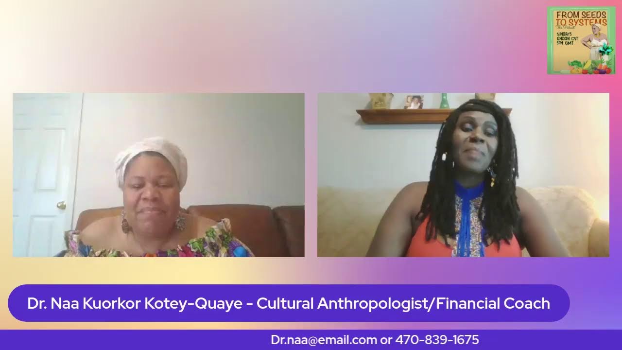 From Seed to Systems with Dr. Naa- Unity! There are NO DIASSPORA WARS!
