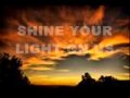 Shine Your Light On Us by Robbie Seay Band