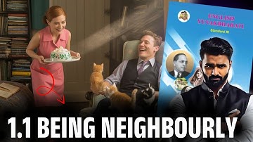 11th English | 1.1 Being Neighbourly | Chapter Explanation | Pradeep Giri Sir