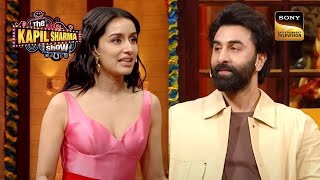 Shraddha ने क्यों की Kapil से Ranbir की Complain? | The Kapil Sharma Show Season 2 | Full Episode