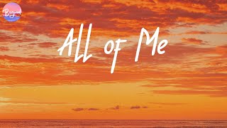 All of Me - John Legend (Lyric Video) | You’re my end and my beginning