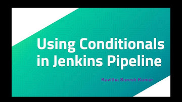 Using Conditionals in Jenkins Pipeline