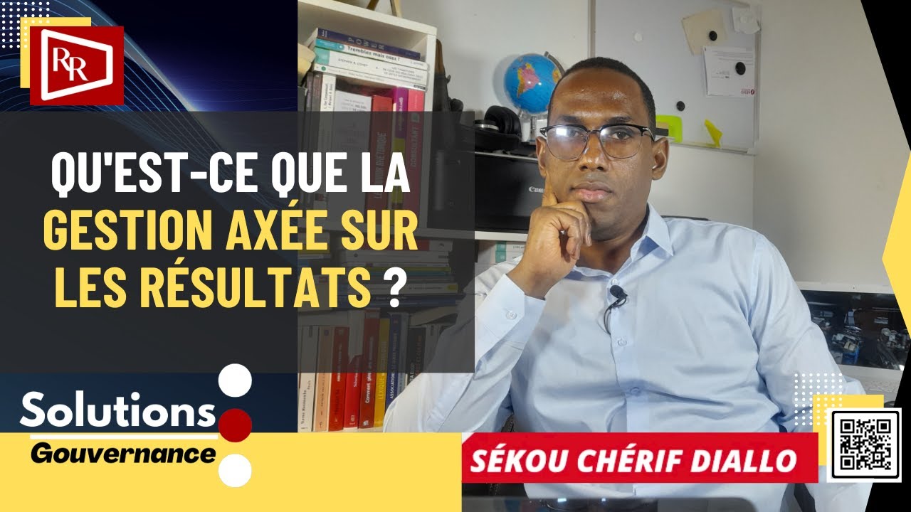 Qu'est-ce que la Gestion Axée sur les Résultats ?