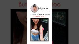Kelebek Dövmesi Masumdur Erfly Tattoo Is Innocent Övme
