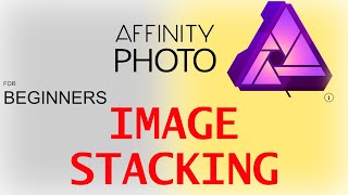NOISE REDUCTION BY IMAGE STACKING IN AFFINITY PHOTO | TUTORIAL NOISE REDUCTION BY IMAGE STACKING IN AFFINITY PHOTO | TUTORIAL