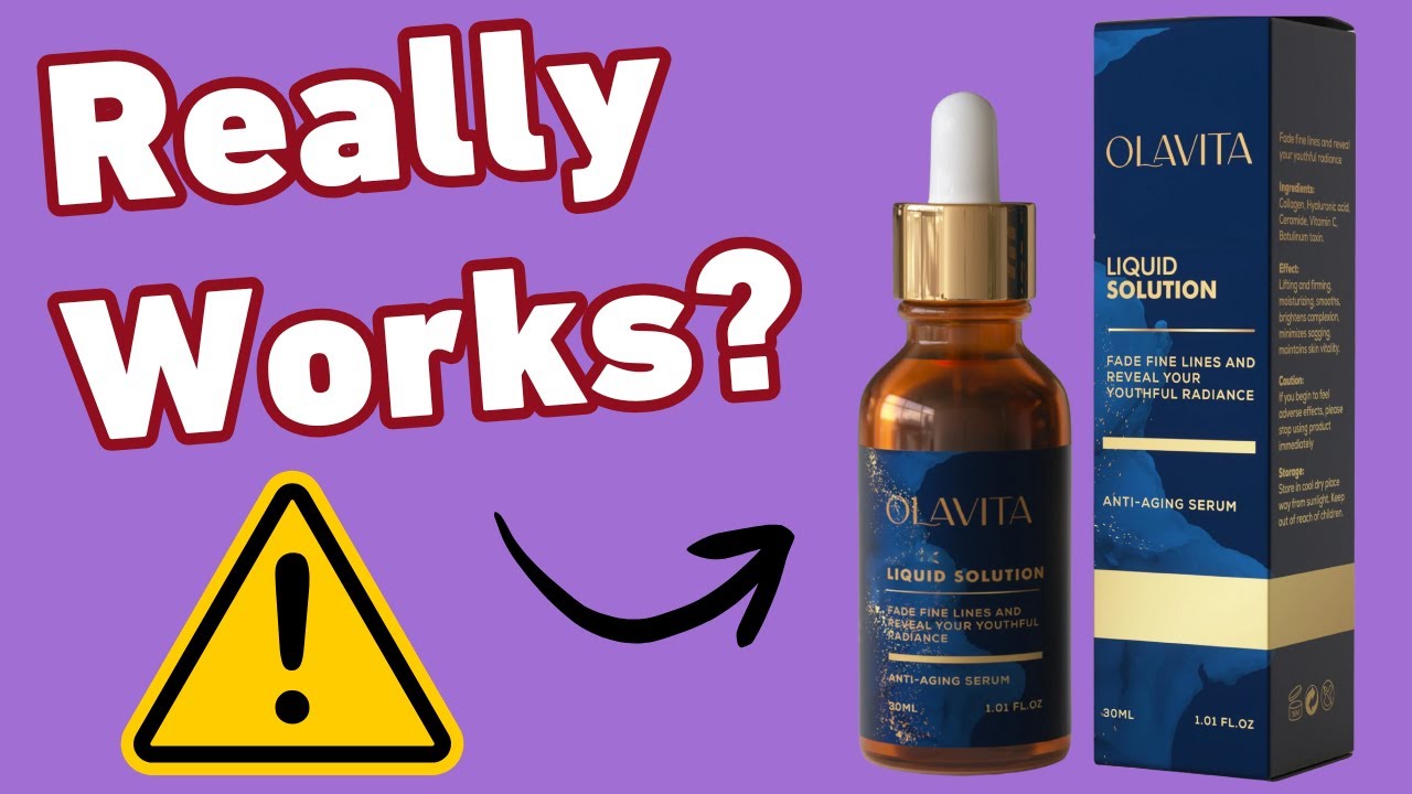 Olavita Liquid Solution Serum Reviews: Does It Work Or A Scam?