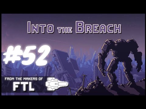 Видео: Into the Breach #52 Гигамув в последнем бою