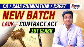 CA/CMA Foundation & CSEET | LAW - Contract Act | 1st Class | Mohit Agarwal