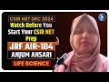 CSIR NET Life Science Topper Interview 2024 with AIR 184 ANJUM ANSARI JRF LS