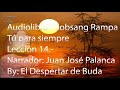 Audio-libro - Lobsang Rampa - Tú para siempre - Lección 14º.-