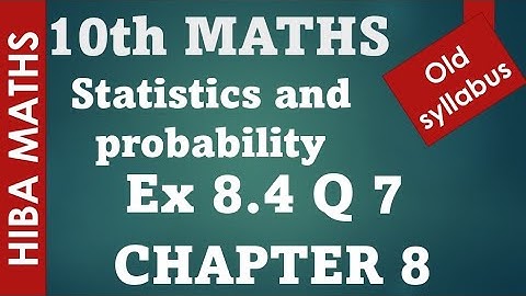 10th maths chapter 8 exercise 8.4 question 7 | probability tn samacheer hiba maths