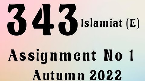 AIOU Code 343 Solved Assignment No.1 Autumn 2022 #aiou #aiousolveassignments