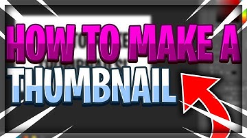 How To Make A YouTube Thumbnail (in under 5 minutes!)
