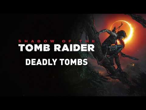 : Deadly Tombs