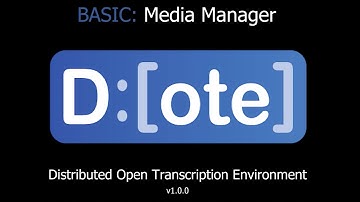 DOTE - Use the Media Manager in DOTE (Basic)