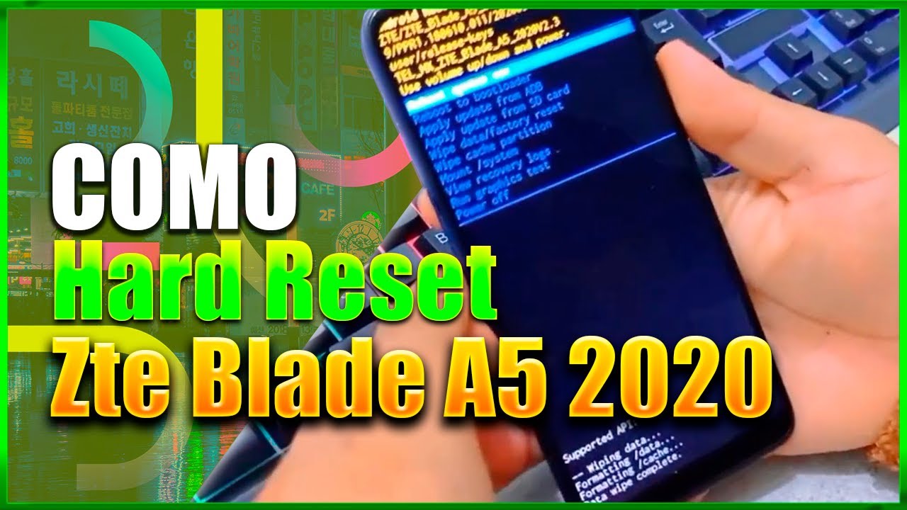 Como Hacer Hard Reset Zte Blade A5 2020 YouTube como-hacer-hard-reset-zte-blade-a5-2020-youtube