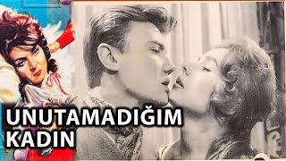 Unutamadığım Kadın (1961) - Göksel Arsoy & Muhterem Nur