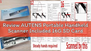 Review AUTENS Portable Handheld Scanner Included 16G SD Card, Wand Scanner for A4 Documents Pictures