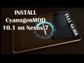 How to Install CyanogenMod on the Nexus 7