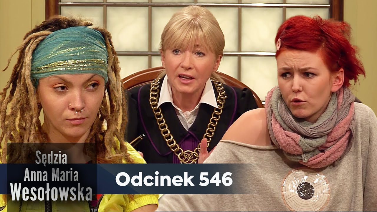 Sędzia Anna Maria Wesołowska odc. 546 👩🏼‍⚖️