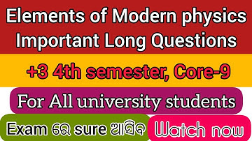 4th semester physics most important Long questions || Core-9 physics sureshot Questions