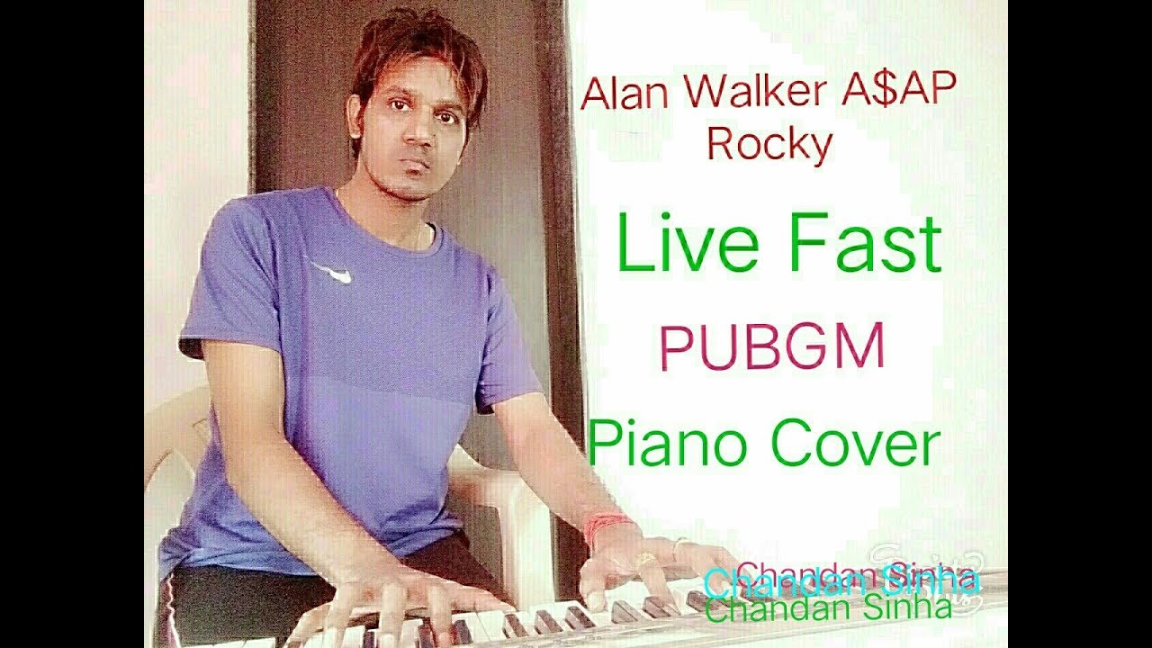 Alan Walker × A$AP Rocky Live Fast PUBGM Piano Cover